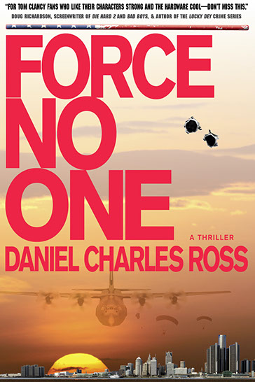 force no one_ a thriller - daniel charles ross